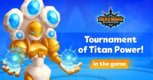 Hero Wars Tournament of Titan Power