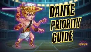 Hero Wars Dante Priority Guide