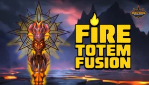Read more about the article Hero Wars Fire Totem Fusion