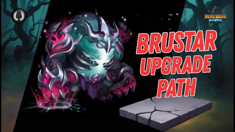 Hero Wars Alliance Brustar Guide