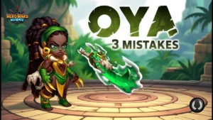 Read more about the article Hero Wars Oya Guide