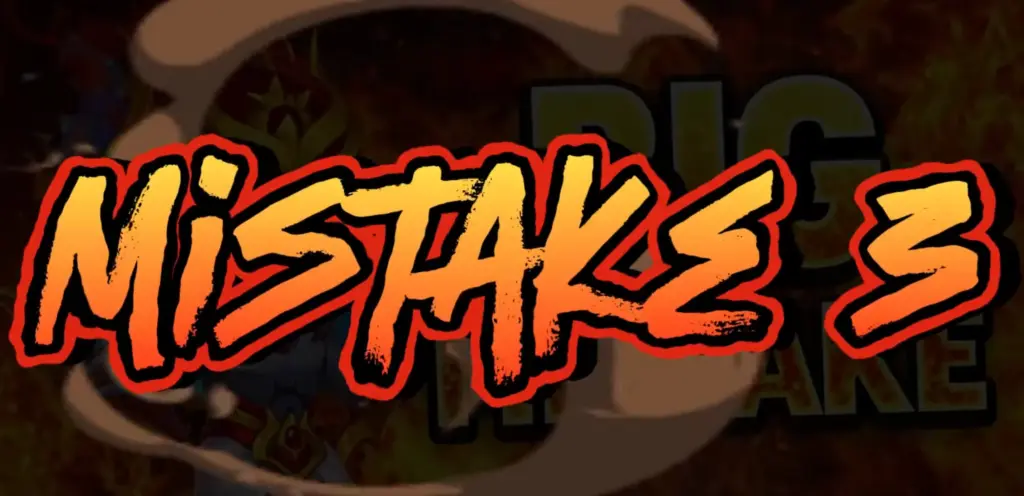 mistake 3