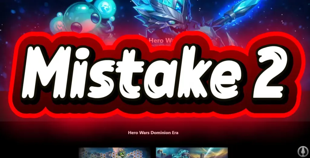 Hero Wars 5 Beginners Mistakes
