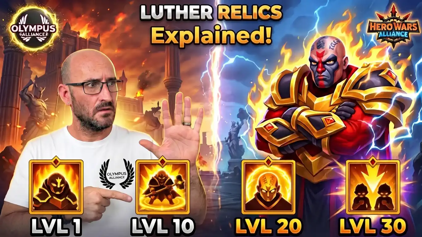Luther Relics Guide - Relic Levels 1, 10, 20 and 30 in Hero Wars Alliance