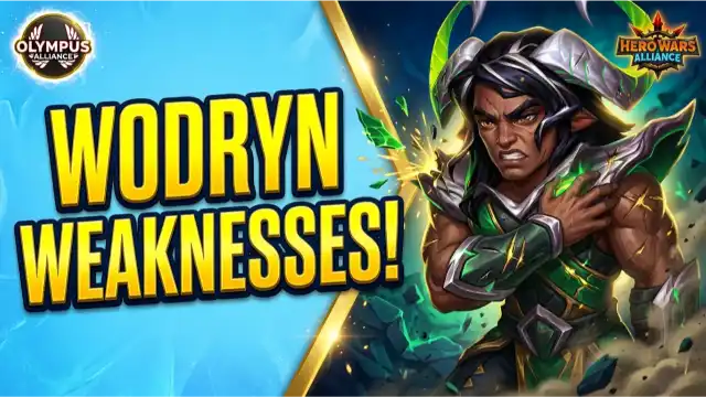 Wodryn Counter Guide – Hero Wars Alliance counters and weaknesses